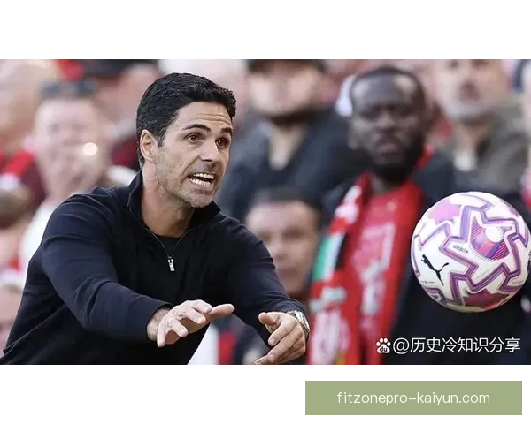 阿尔特塔英超战术体系解析：高位逼抢与控球推进的持续提升